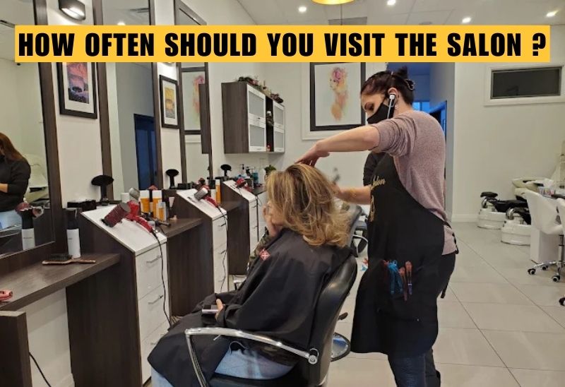 How Often Should You Visit the Salon: Your Ultimate Guide